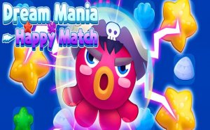 Dream Mania - Happy Match Puzzle Game Online - Puzzle Game